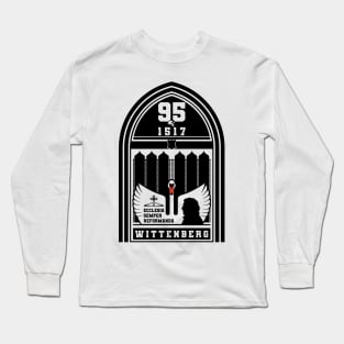 Martin Luther. 95 theses of the reformation of the church. Wittenberg 1517. Long Sleeve T-Shirt